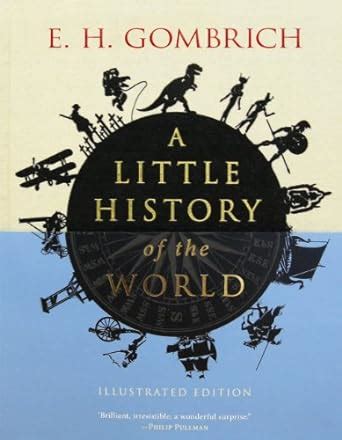 A Little History of the World Illustrated Edition Little Histories Epub