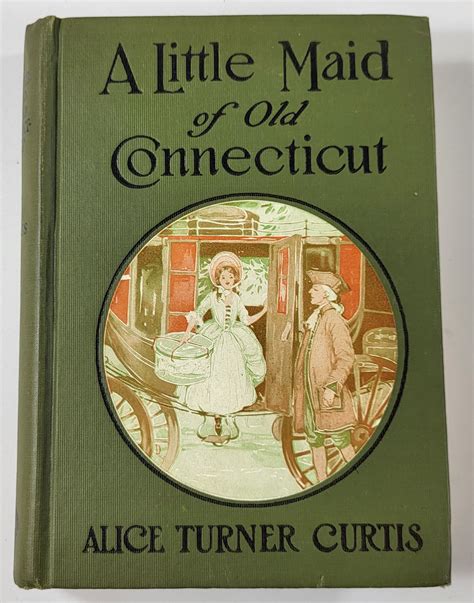 A Little Maid of Old Connecticut Little Maid Series Ebook PDF