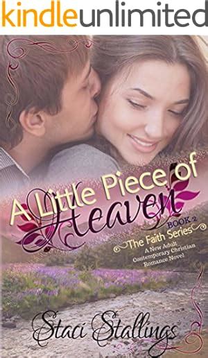 A Little Piece of Heaven A New Adult Contemporary Christian Romance Novel The Faith Series Book 2 Doc