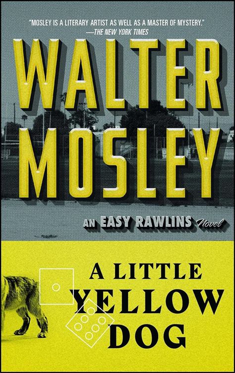 A Little Yellow Dog An Easy Rawlins Novel Easy Rawlins Mystery Kindle Editon