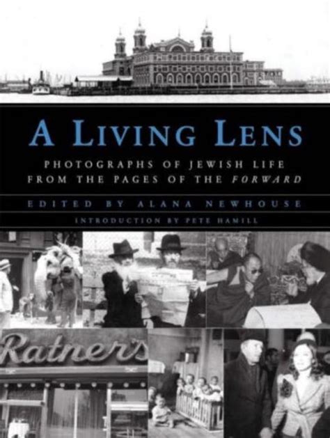 A Living Lens Photographs of Jewish Life from the Pages of the Forward