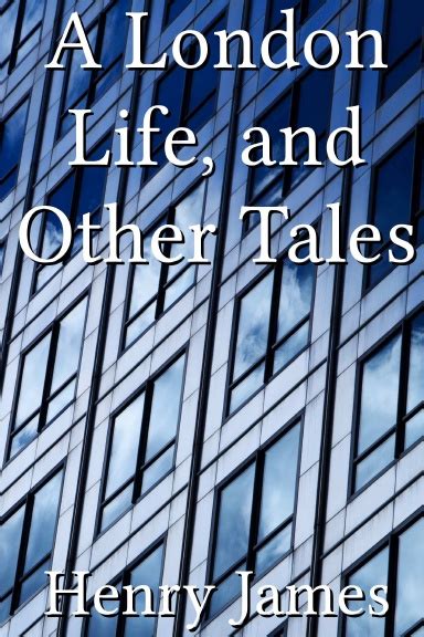 A London Life and Other Tales Reader