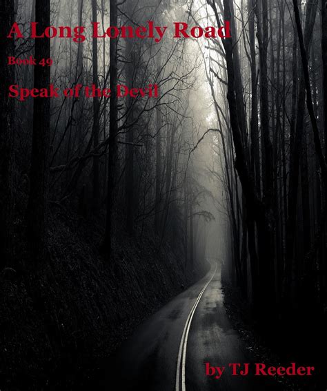 A Long Lonely Road Speak of the Devil number 49 Kindle Editon