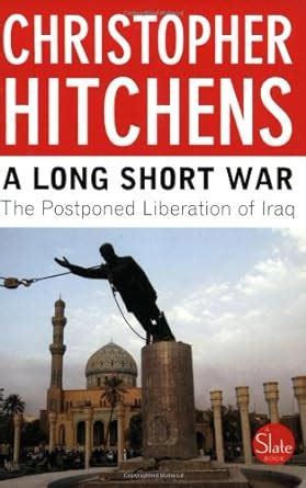 A Long Short War: The Postponed Liberation of Iraq Ebook Doc