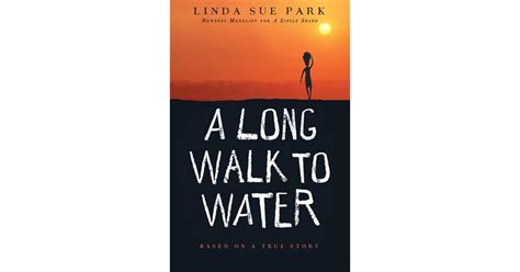 A Long Walk to Water Based on a True Story