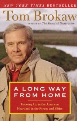 A Long Way from Home Growing Up in the American Heartland in the Forties and Fifties PDF