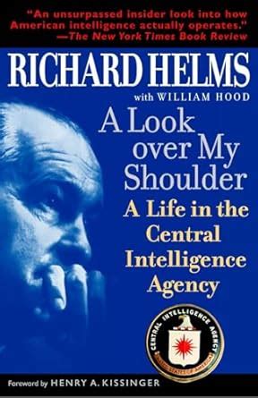 A Look Over My Shoulder A Life in the Central Intelligence Agency Doc