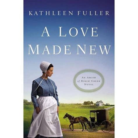 A Love Made New An Amish of Birch Creek Novel PDF
