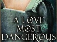 A Love Most Dangerous Reader