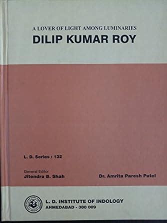 A Lover of Light  Among Luminaries Dilip Kumar Roy Epub