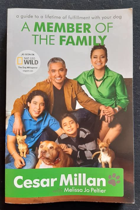 A MEMBER of the FAMILY Cesar Millan s Guide to a Lifetime of Fulfillment with Your Dog Epub