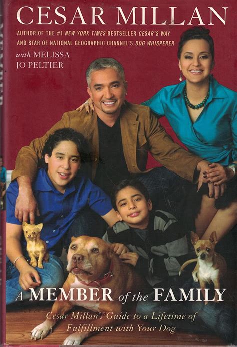 A MEMBER of the FAMILY Cesar Millan s Guide to a Lifetime of Fulfillment with Your Dog Epub