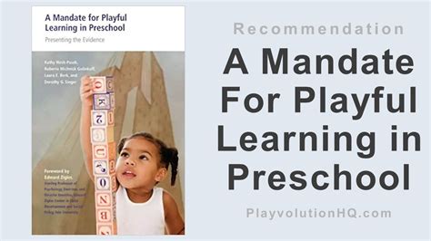 A Mandate for Playful Learning in Preschool Presenting the Evidence Doc