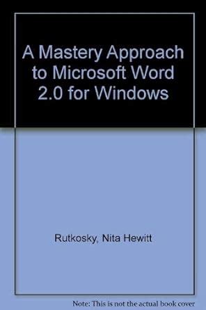 A Mastery Approach to Microsoft Word 20 for Windows PDF