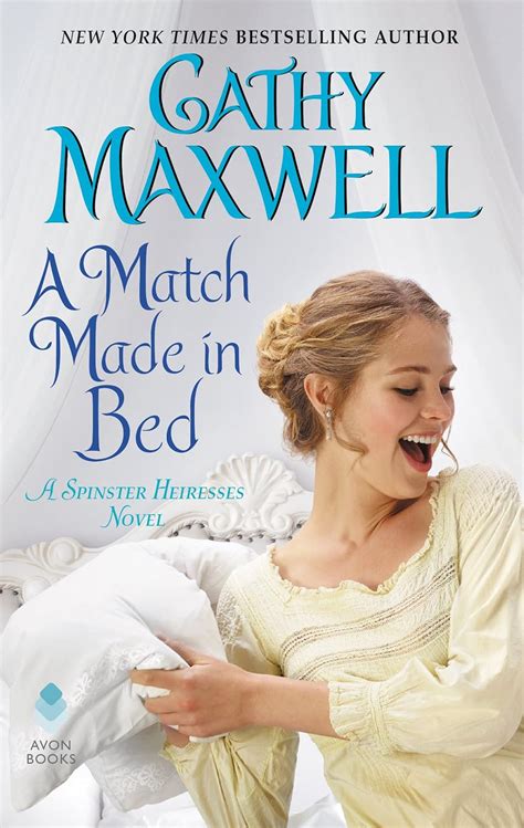 A Match Made in Bed A Spinster Heiresses Novel The Spinster Heiresses Epub