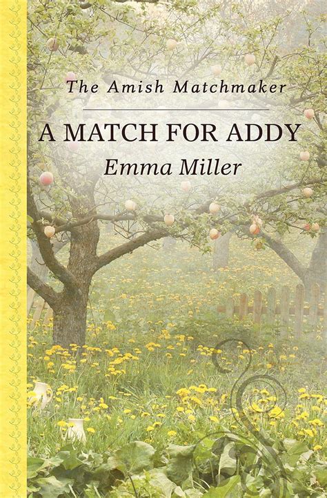 A Match for Addy The Amish Matchmaker PDF