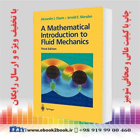 A Mathematical Introduction to Fluid Mechanics 3rd Edition, Corrected 4th Printing Reader