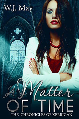 A Matter of Time Paranormal Romance Tattoo Superpower The Chronicles of Kerrigan Sequel Series Volume 1 PDF