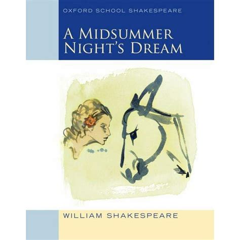 A Midsummer Night s Dream Oxford School Shakespeare Series Reader