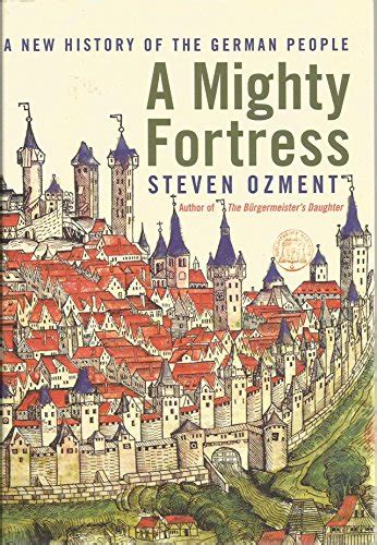 A Mighty Fortress A New History of the German People Kindle Editon