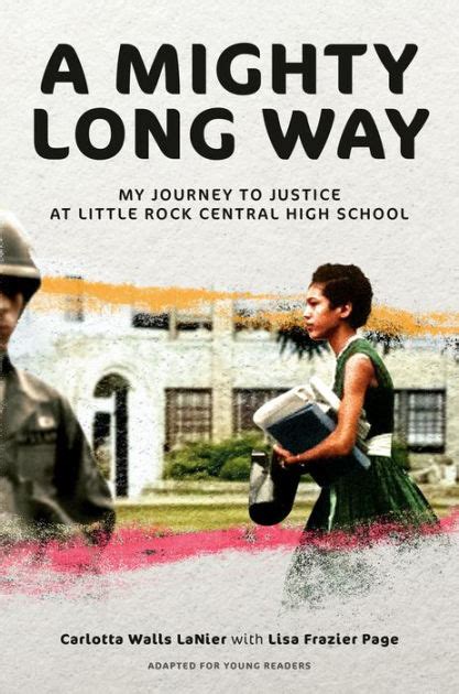 A Mighty Long Way My Journey to Justice at Little Rock Central High School PDF