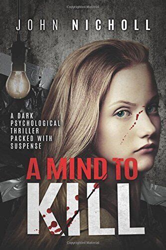 A Mind To Kill A dark psychological thriller packed with suspense Doc