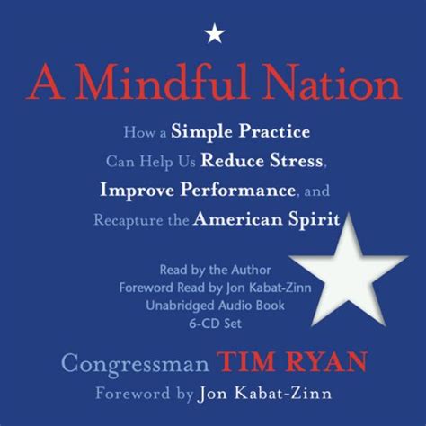 A Mindful Nation How a Simple Practice Can Help Us Reduce Stress Improve Performance and Recapture the American Spirit PDF