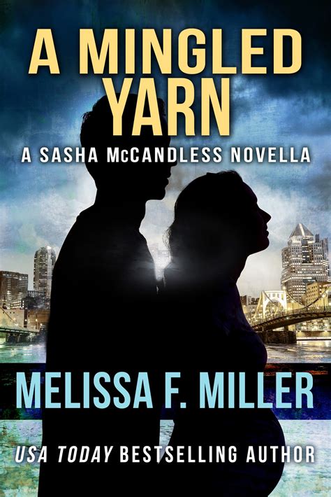 A Mingled Yarn A Sasha McCandless Novella Book 75 Sasha McCandless Legal Thriller Reader