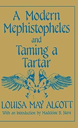 A Modern Mephistopheles and Taming a Tartar Reader