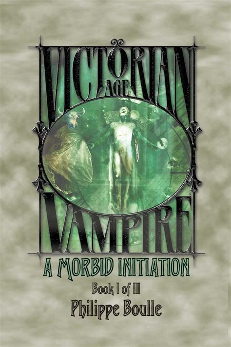 A Morbid Initiation Vampire Victorian Age Book 1 Kindle Editon