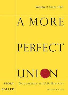 A More Perfect Union Documents in U.S. History, Vol. 2 7th Edition Kindle Editon