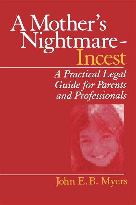 A Mother's Nightmare - Incest A Practical Legal Guide for Paren Kindle Editon