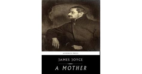 A Mother By James Joyce Illustrated Doc