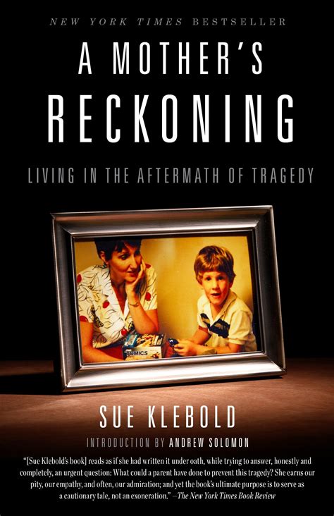 A Mother s Reckoning Living in the Aftermath of Tragedy Epub