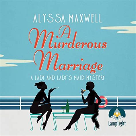 A Murderous Marriage A Lady and Lady s Maid Mystery Reader