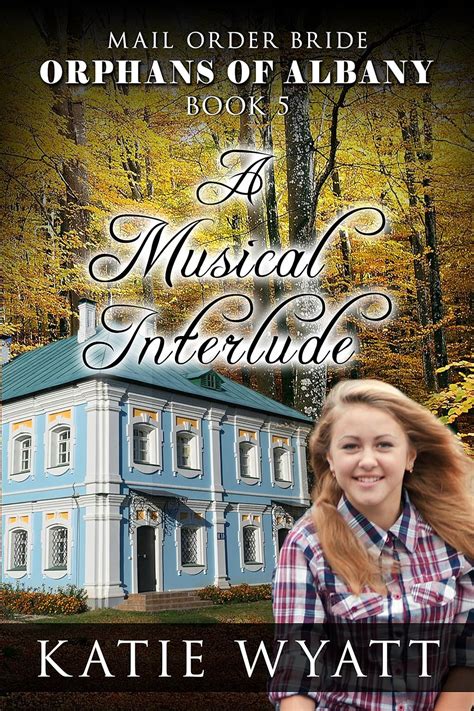 A Musical Interlude Orphans of Albany Series Book 5 Doc