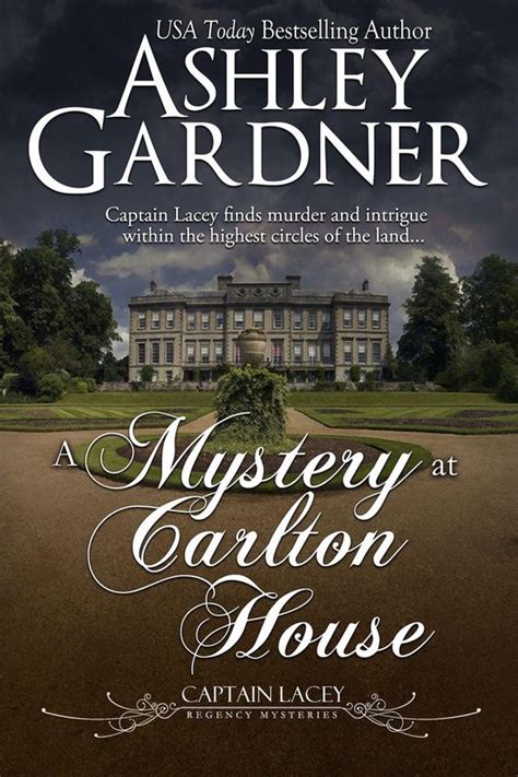 A Mystery at Carlton House Captain Lacey Regency Mysteries Book 12 Reader