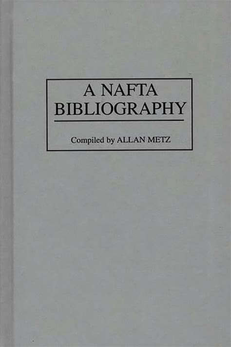A NAFTA Bibliography Reader