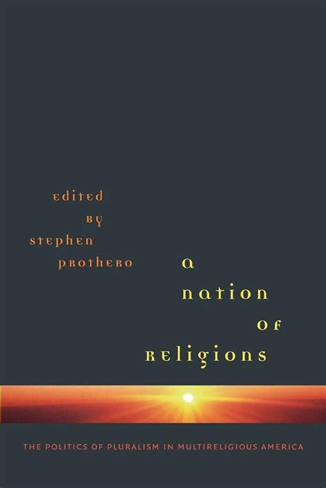 A Nation of Religions The Politics of Pluralism in Multireligious America Epub