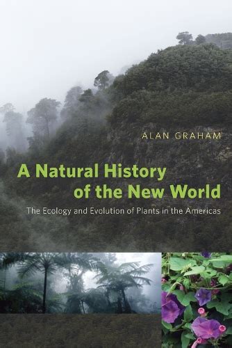 A Natural History of the New World The Ecology and Evolution of Plants in the Americas PDF