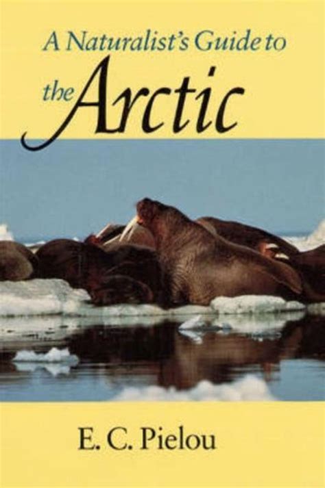 A Naturalist's Guide to the Arctic PDF