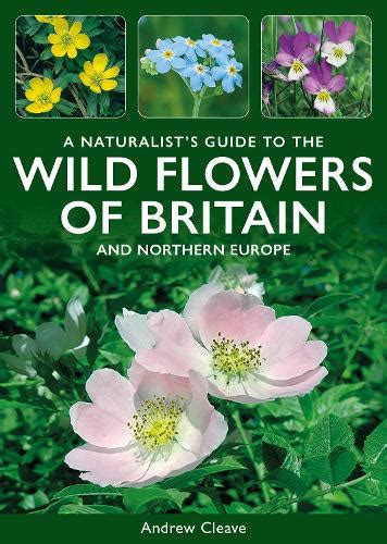 A Naturalist's Guide to the Wild Flower Epub