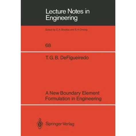 A New Boundary Element Formulation in Engineering 1st Edition PDF