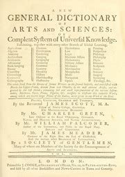 A New General Dictionary of Arts and Sciences Or Compleat System of Universal Knowledge Volume 1 Doc