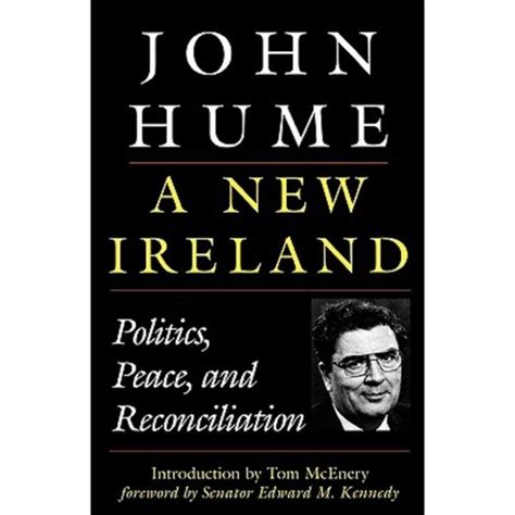 A New Ireland Politics Peace and Reconciliation