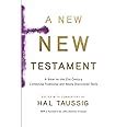 A New New Testament A Bible For The 21St Century Combining Traditional And Newly Discovered Texts Epub