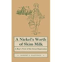 A Nickels Worth of Skim Milk a Boys View of the Great Depression Ebook Kindle Editon