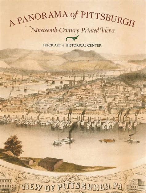 A Panorama of Pittsburgh: Nineteenth-Century Printed Views Kindle Editon