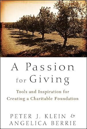 A Passion for Giving Tools and Inspiration for Creating a Charitable Foundation Epub