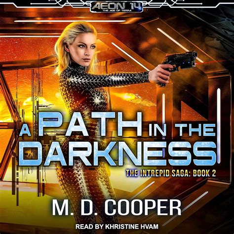 A Path in the Darkness Intrepid Saga Series Book 2 Reader